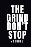 The Grind Don't Stop, It Just Changes