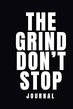 The Grind Don't Stop, It Just Changes