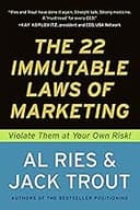The 22 Immutable Laws of Marketing