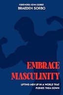 Embrace Masculinity