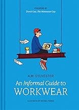 An Informal Guide to Workwear