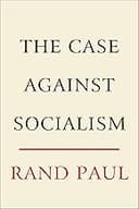 The Case Against Socialism