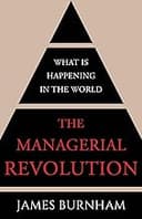 The Managerial Revolution