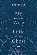 My Wise Little Ghosts