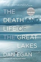 The Death and Life of the Great Lakes