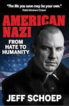 American Nazi From Hate to Humanity