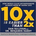 10X Is Better Than 2X