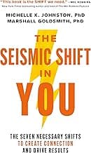 The Seismic Shift in You