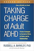Taking Charge of Adult ADHD (Second Edition)