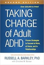 Taking Charge of Adult ADHD (Second Edition)
