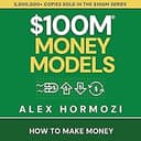 $100M Money Models