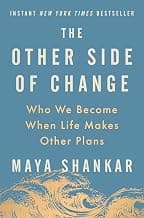 The Other Side of Change