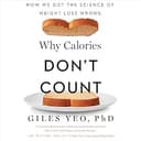 Why Calories Don't Count