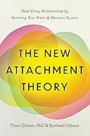 The New Attachment Theory