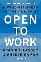 Open to Work: How to Get Ahead in the Age of AI