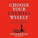 Choose Your Enemies Wisely