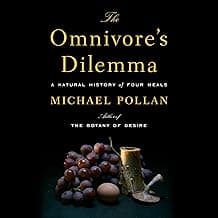The Omnivore's Dilemma
