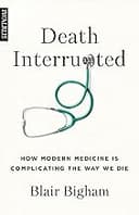 Death Interrupted