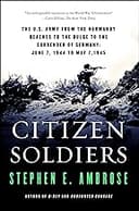Citizen Soldier by Stephen Ambrose