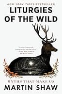 Liturgies in the Wild