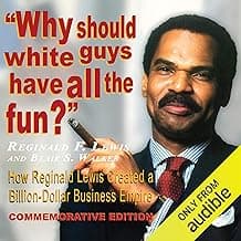 Why Should All the White Guys Have Fun?