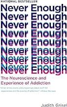 Never Enough: The Lost Addiction Memoir of an Ivy League Addict