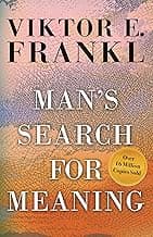 Man's Search for Meaning
