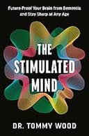 The Stimulated Mind