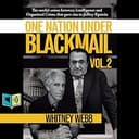 One Nation Under Blackmail (Volume Two)