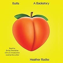 Butts: A Backstory
