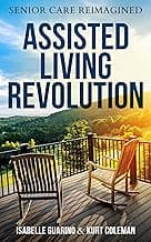 Assisted Living Revolution
