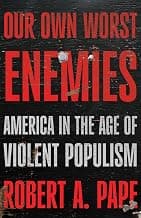 Our Own Worst Enemies