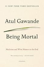 Being Mortal